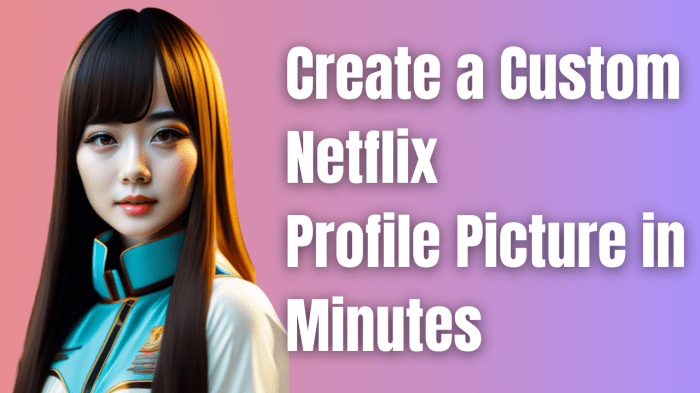 How to Change Your Netflix Profile Picture to Something Unique