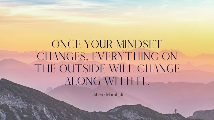 How to Change Your Mindset to Achieve Your Goals