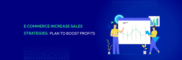 How to Change Your E-commerce Skills to Increase Sales